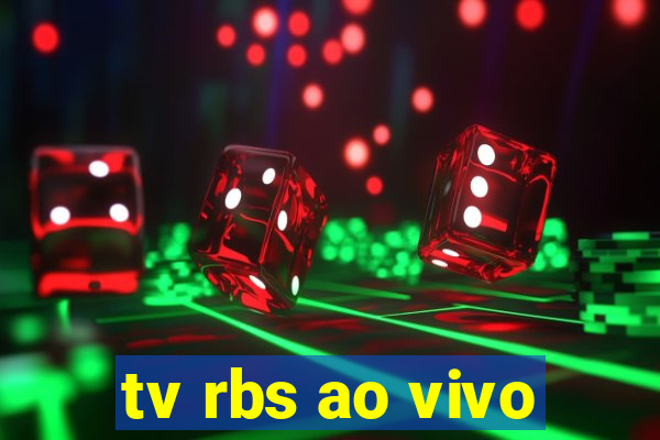 tv rbs ao vivo